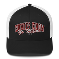 HOMIES KNOW YO MAMA TRUCKER HAT