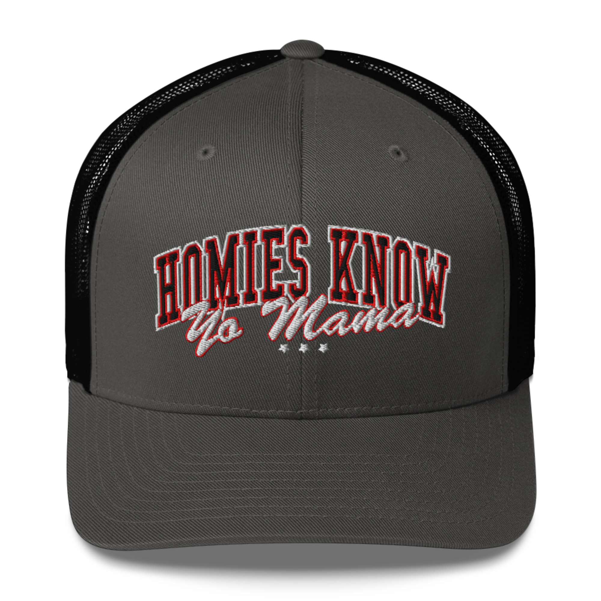 HOMIES KNOW YO MAMA TRUCKER HAT