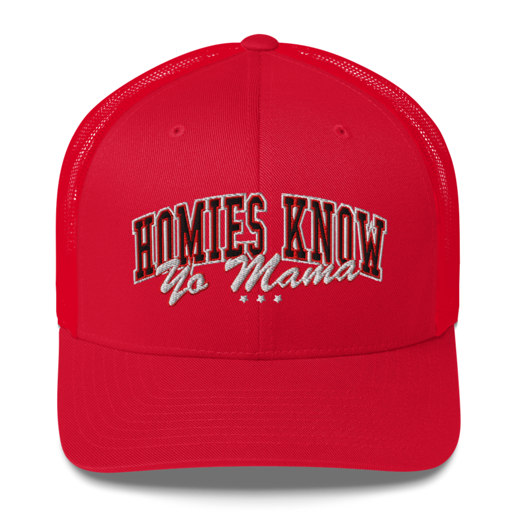 HOMIES KNOW YO MAMA TRUCKER HAT